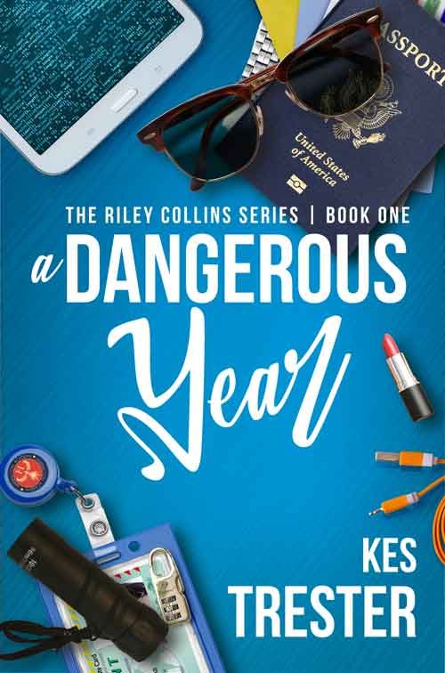 A DANGEROUS YEAR by Kes Trester