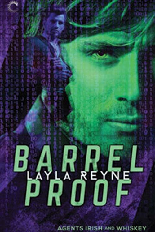 BARREL PROOF by Layla Reyne