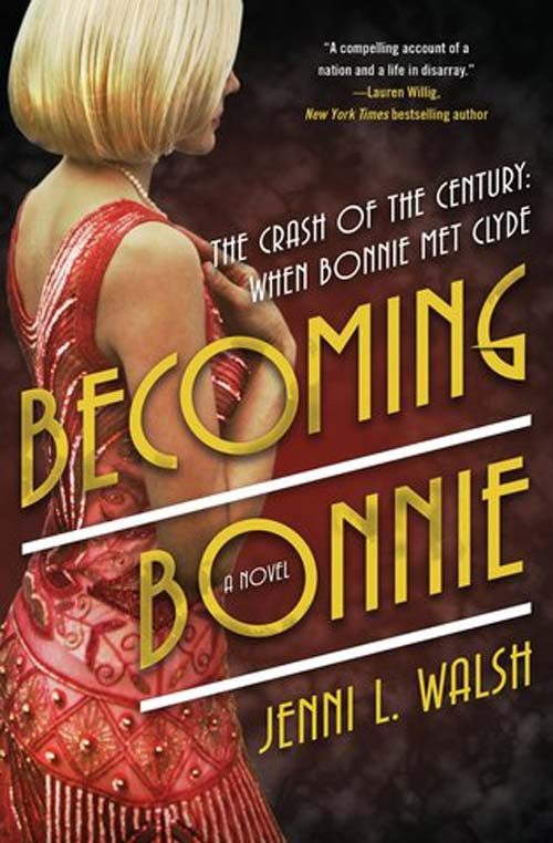 BECOMING BONNIE by Jenni L. Walsh