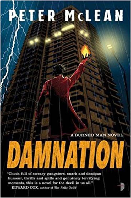 DAMNATION (BURNED MAN) by Peter McLean