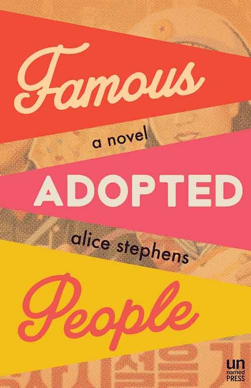 FAMOUS ADOPTED PEOPLE by Alice Stephens