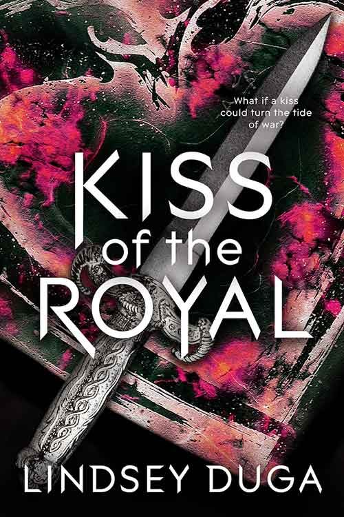 KISS OF THE ROYAL by Lindsey Duga