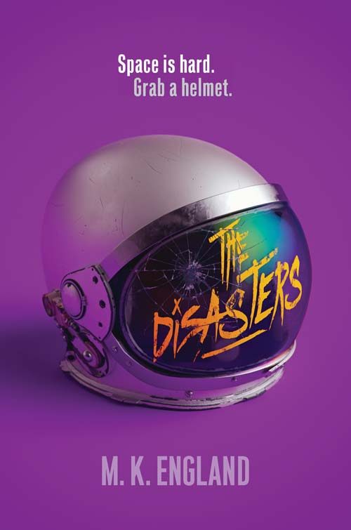 THE DISASTERS by M. K. England