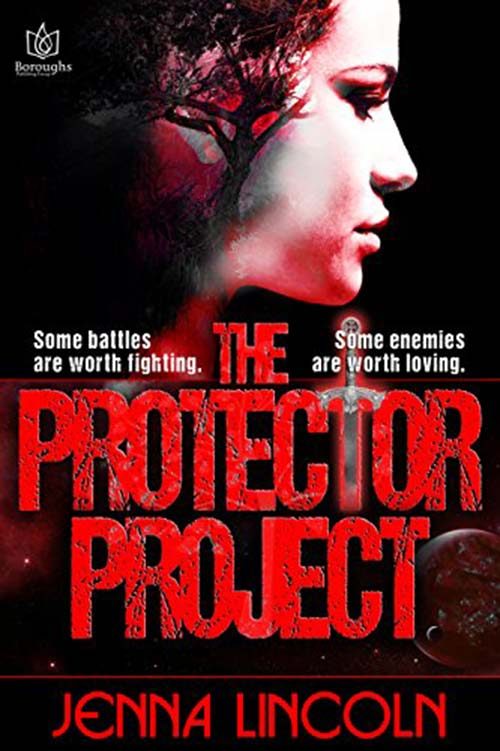 THE PROTECTOR PROJECT by Jenna Lincoln