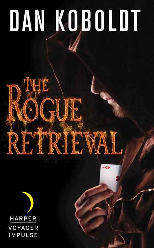 THE ROGUE RETRIEVAL by Dan Koboldt