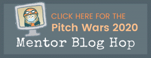 Pitch Wars 2020 Mentor Blog Hop