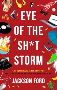 Eye of the Sh*t Storm: A Frost Files novel